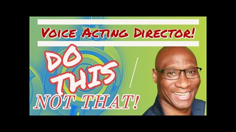 #13 - International #VoiceActingDirector, Everett Oliver (Episode 2 of 2) Audition Techniques!