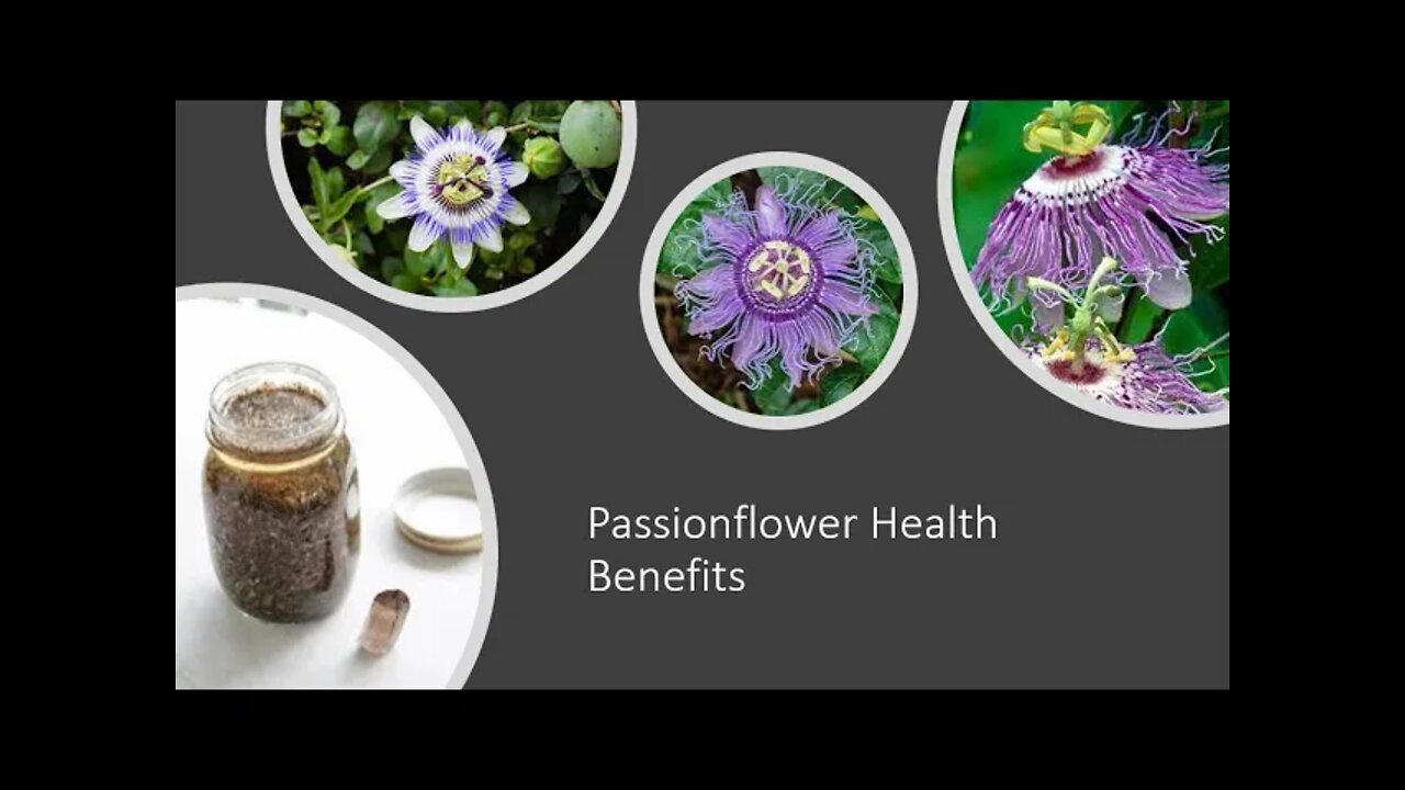 Passionflower Benefits