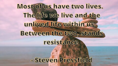 The Two Types of Resistance - What You Resists Persists - The War of Art