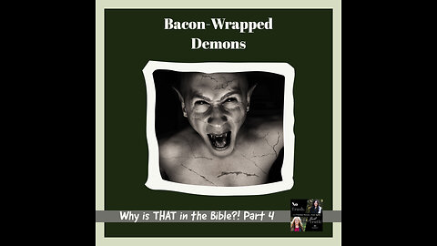 Excerpt from, "Bacon Wrapped Demons"