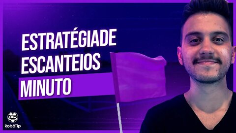 APOSTAS ESPORTIVAS | ESTRATÉGIA PARA SELECIONAR OS MELHORES JOGOS DE ESCANTEIO MINUTO (muito fácil!)