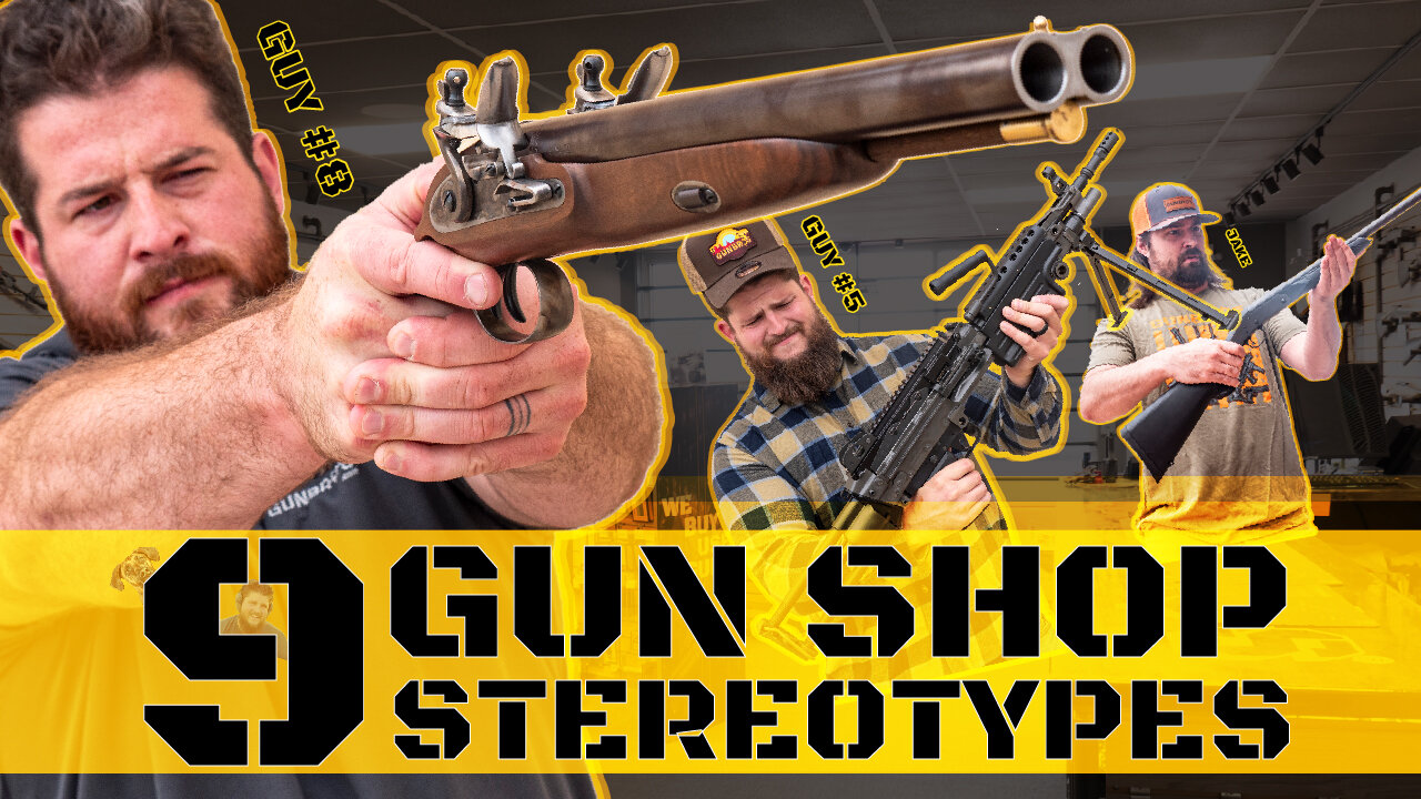 9 Gun Shop Employee Stereotypes