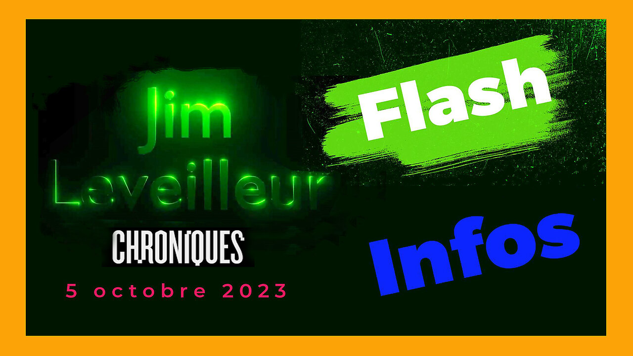 Jim LEVEILLEUR . Chronique du jour (10.2023) d'un "lançeur d'alerte".