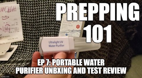 Prepping 101: Katadyn steripen water purifier unboxing, test, and review.