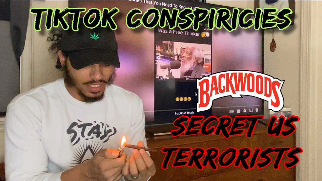 They Are Hiding This From US 👁️ Woke TikTok Conspiracy Theories ft. Backwood Smokesesh 🔥