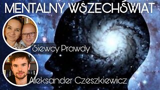 Mentalny Wszechświat - Aleksander Czeszkiewicz