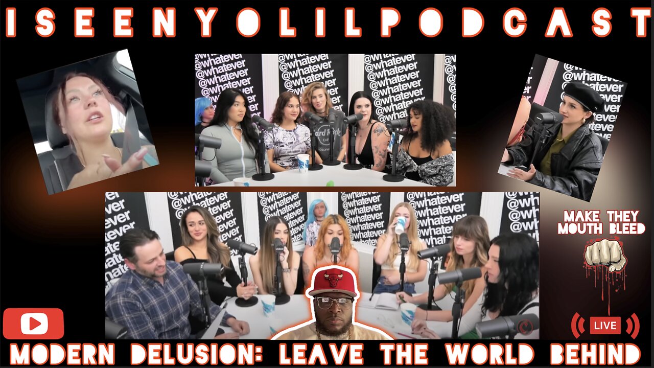 MODERN DELUSION: LEAVE THE WORLD BEHIND | iSeenYoLilPodcast