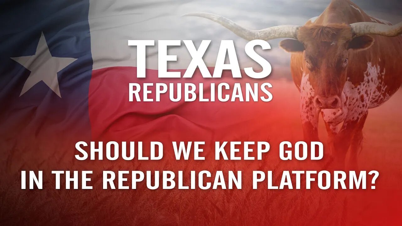 Keep God in the Texas Republican Party Platform