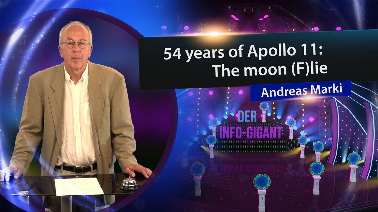 54 years of Apollo 11: The moon (F)lie | www.kla.tv/26592