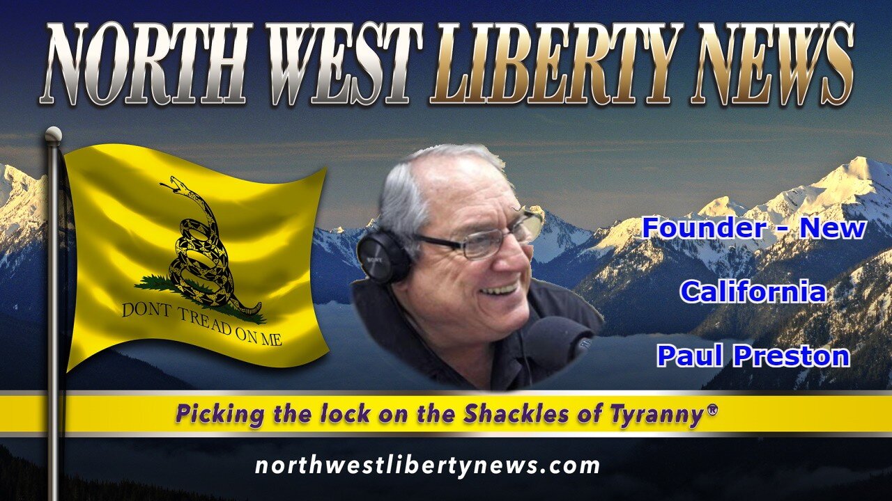 NWLNews –Battling Newsome’s Corruption in CA with Paul Preston - Live 4.10.23