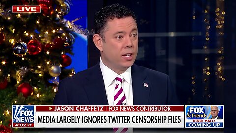 Jason Chaffetz: Media Not Covering Twitter Files Because It Vindicates Conservatives