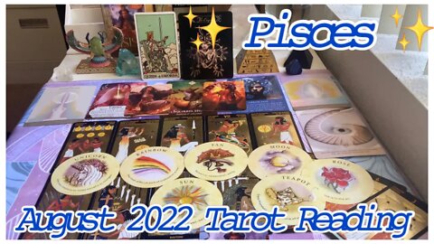 Pisces “You’re on the same team & can work this out! It’s all about the energy! August Tarot Reading