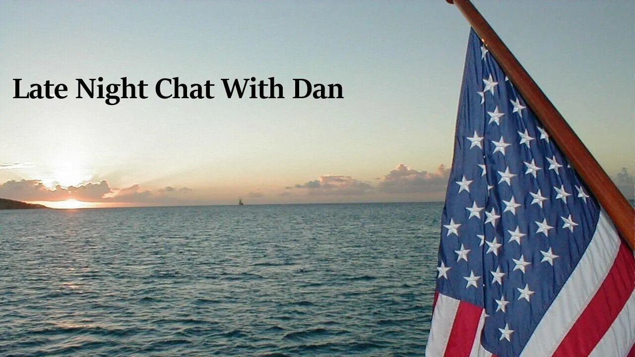 Late Night with Dan!!! Join me for a Q&A