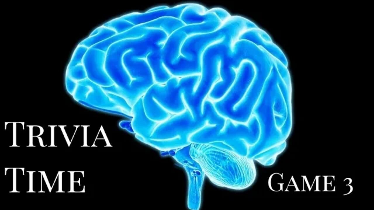 Trivia Time: Game 3