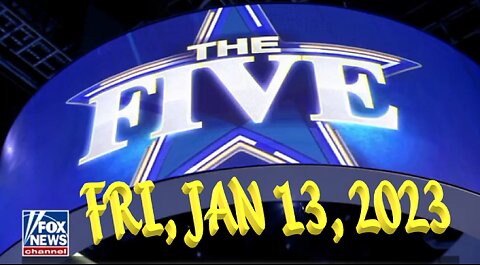 The Five 01-13-2023
