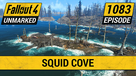 Squid Cove | Fallout 4 Unmarked | Ep. 1083