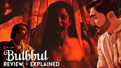 BULBUL FULL MOVIE EXPLAINED (IN HINDI)