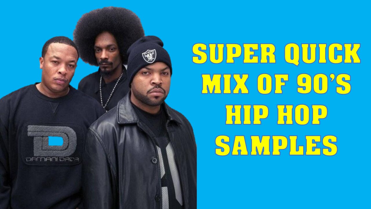 Super Quick Mix Of 90's Hip Hop Samples