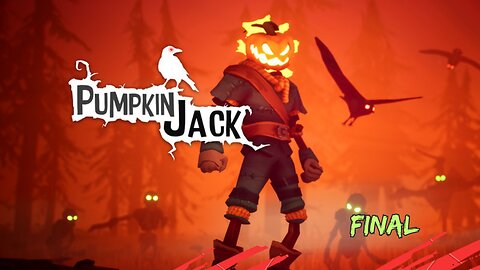Pumpkin Jack GAMEPLAY Final 1080P 60fps