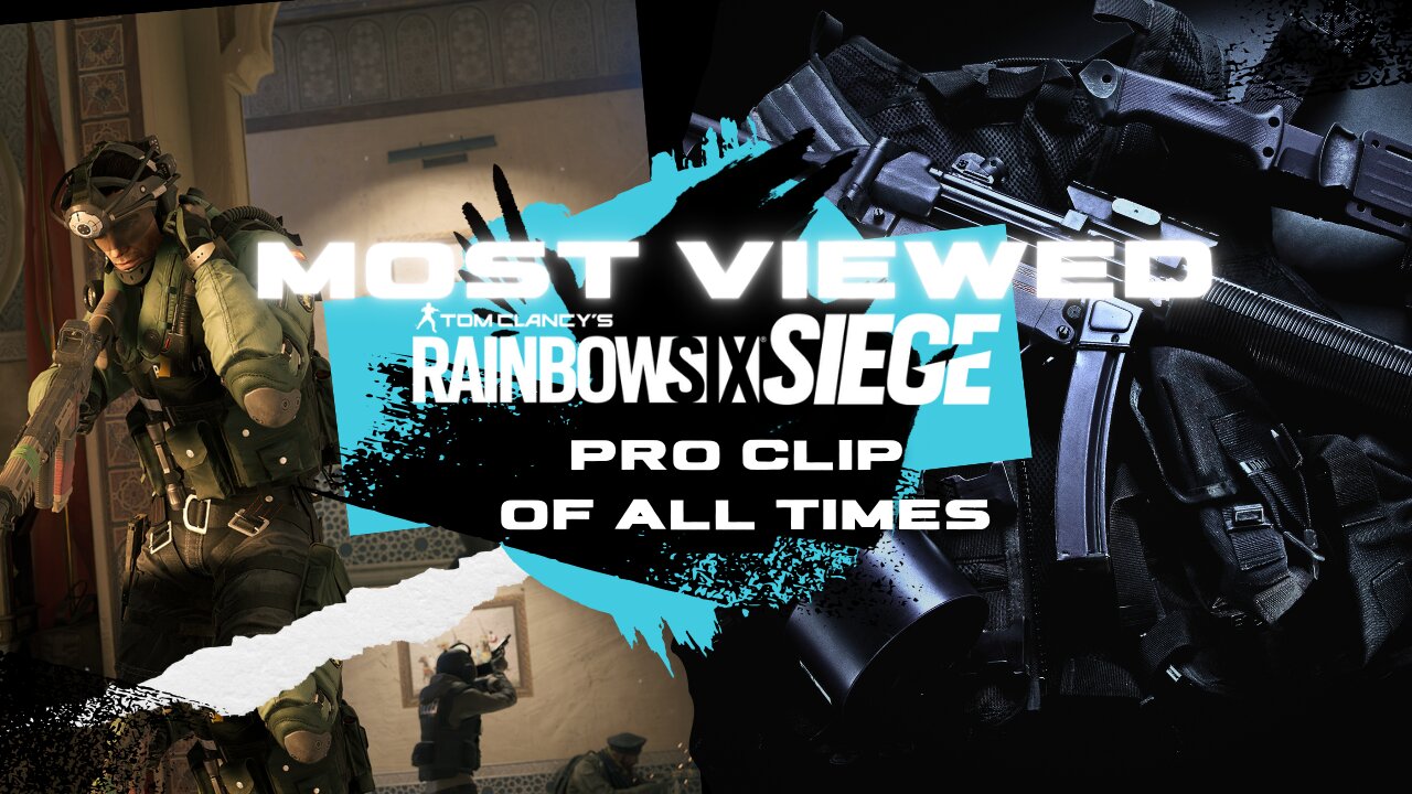 Unbelievable Gameplay!: Most Viewed Rainbow Six Siege Pro League Clip