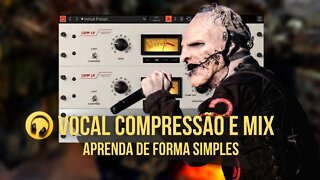 Controle do Vocal - Compressor e Mix