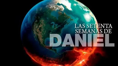 Las setenta semanas de Daniel- Introduccion Parte I Josue Cruz