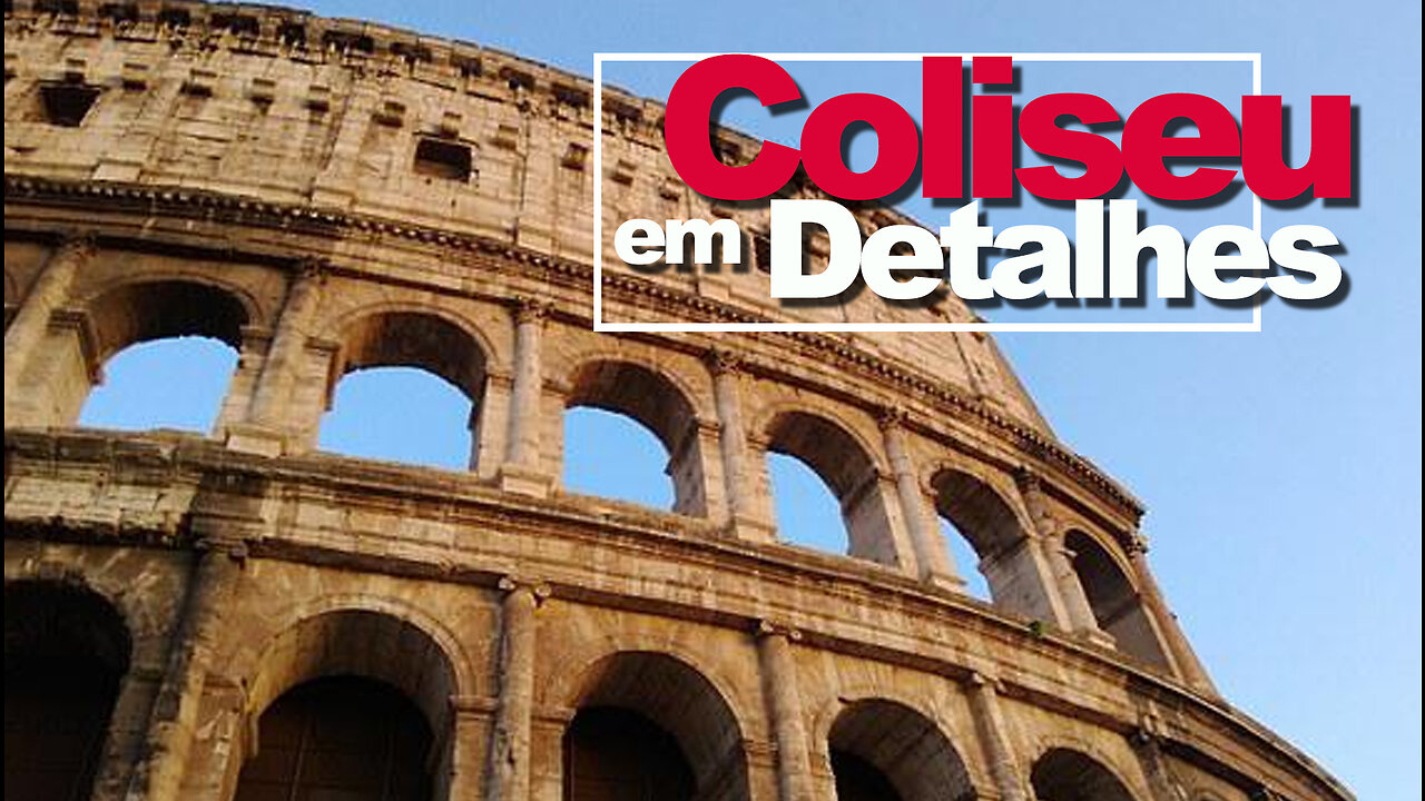 Coliseu em Detalhes | Coliseum in Details | JV Jornalismo Verdade