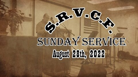 Sunday Service | August 28th, 2022