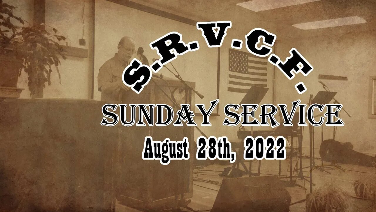 Sunday Service | August 28th, 2022