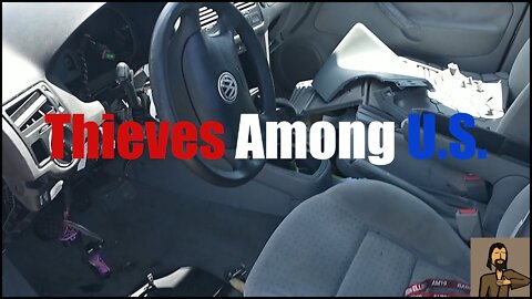 God's Charisma - Thieves Among U.S. My Car Stolen My Thoughts! Are the Police to Blame? Answers!?