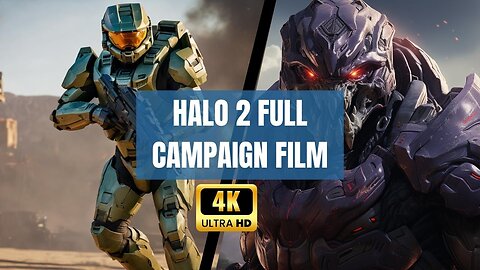 Halo 2 full campaign film