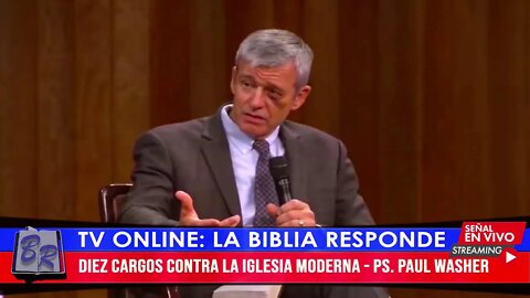 DIEZ CARGOS CONTRA LA IGLESIA MODERNA - PS. PAUL WASHER