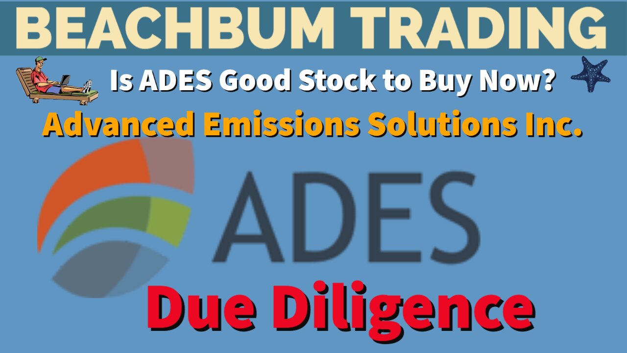 Is ADES a Stock to Buy Now?