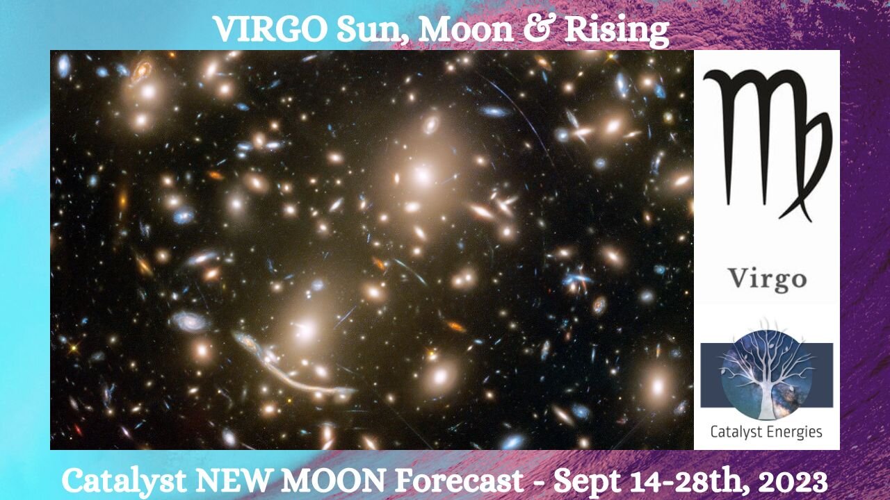 VIRGO Sun, Moon & Rising - Catalyst NEW MOON Forecast: September 14-28th, 2023