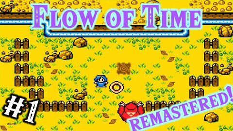 Zelda Classic → Flow of Time Remastered: 1 - The Hyrulian Sorcerer