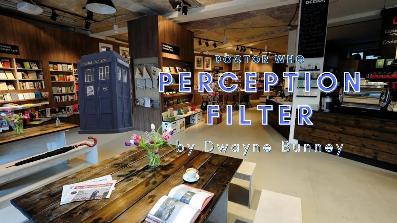 Doctor Who - Perception Filter