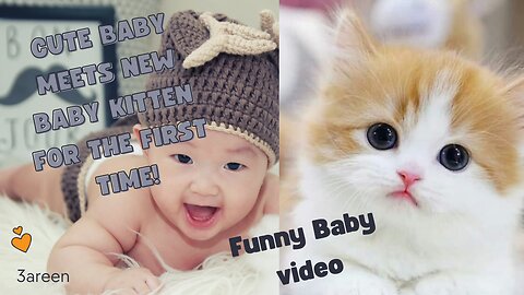 Cute Baby Meets New Baby Kitten for the First Time!