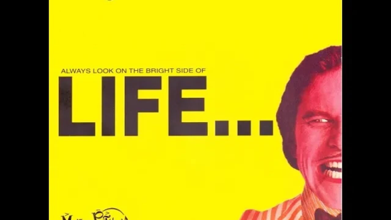 Always Look on the Bright Side of Life (Monty Python)