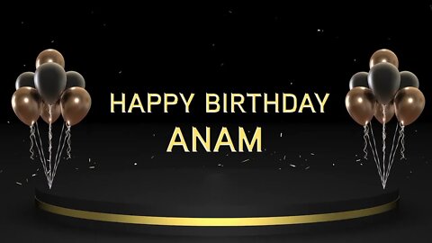 Wish you a very Happy Birthday Anam