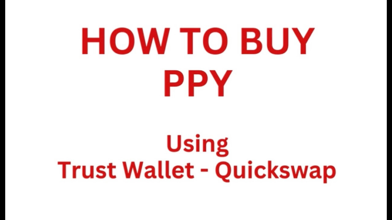 How to Buy PPY Crypto with Trust Wallet and QuickSwap | Join the Patriot Pay Community! 📈