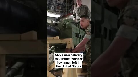 New M777 delivery to Ukraine.