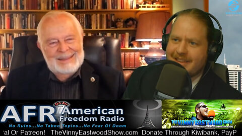 ​The Godfather of Freedom, G Edward Griffin on The Vinny Eastwood Show - 28 July 2020