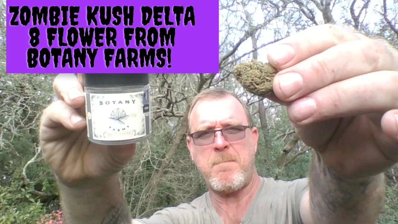 Zombie Kush Delta 8 Flower from Botany Farms!