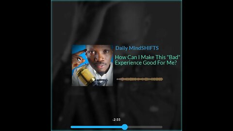 Daily MindSHIFTS Episode 55