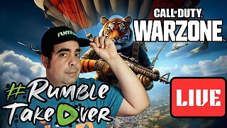 LIVE Replay - WARZONE TIME!!! #RumbleTakeover