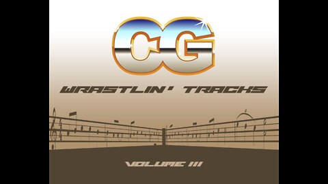 CG Wrastlin' Tracks - Volume III