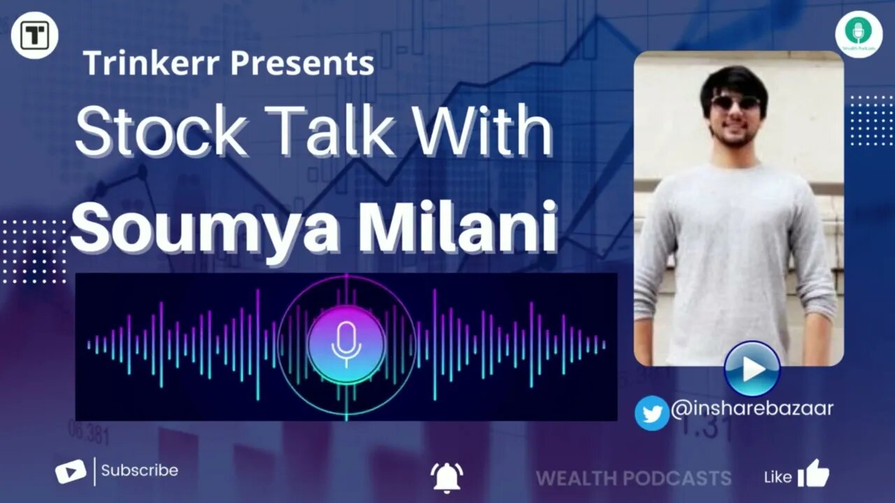 Stock Talk With Soumya Milani | Wealth Podcasts