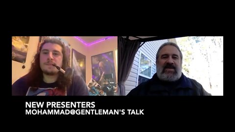 New Presenters—Mohammad@Gentleman's Talk