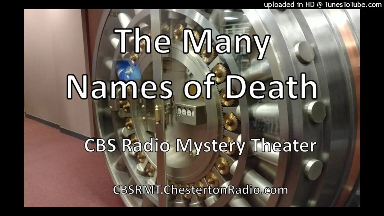 The Many Names of Death - CBS Radio Mystery Theater