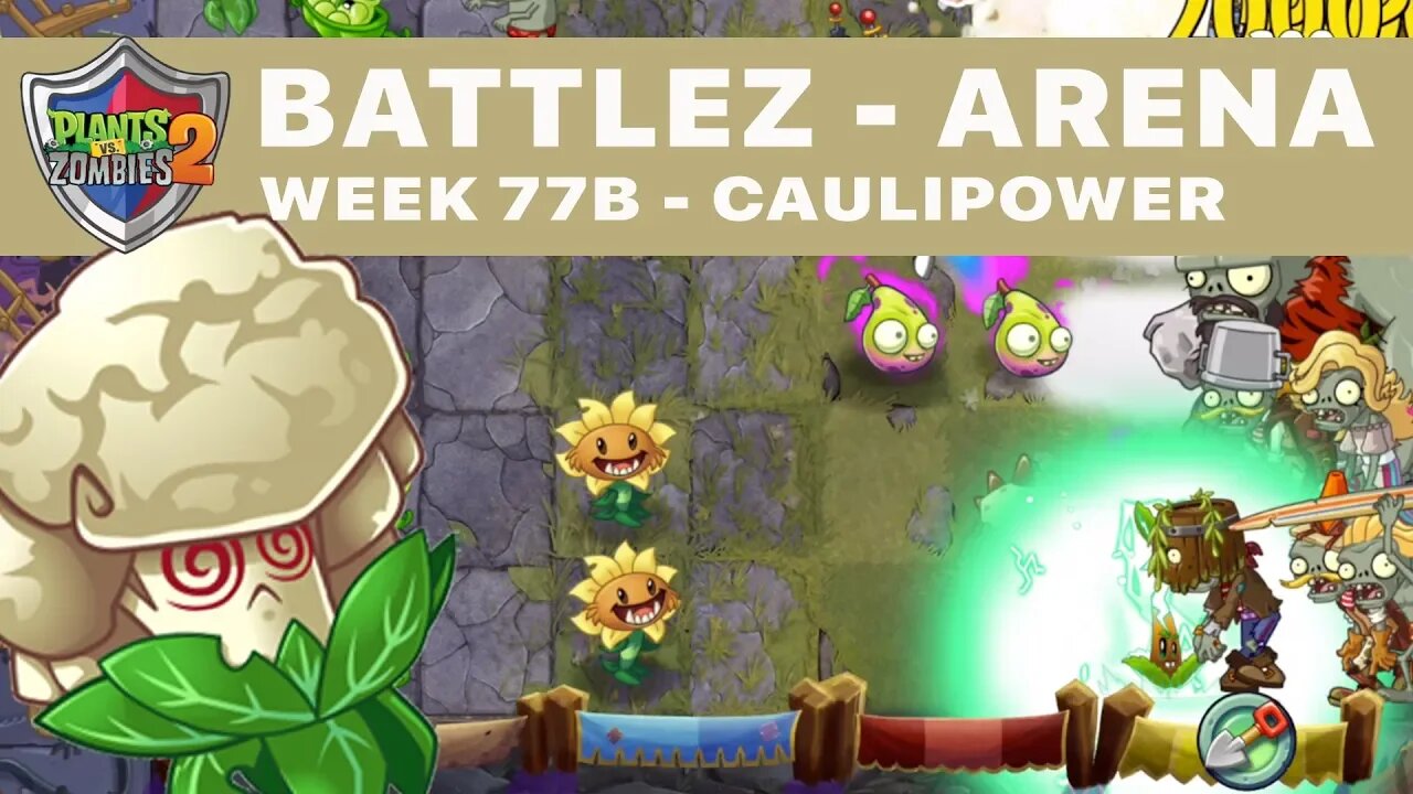 PvZ 2 - Battlez - Arena - Week 77 - Boosterama Preview - Level 1 Plants - 1.3 Mil Score